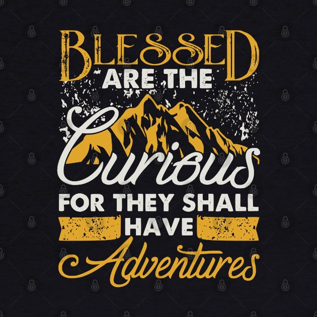 Blessed are the curious by RamsApparel08